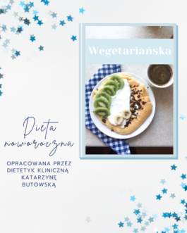 Dieta Noworoczna Wegetariańska