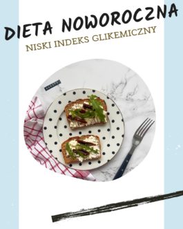 Dieta Noworoczna Niski indeks Glikemiczny